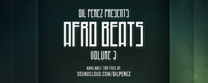 Gil Perez lança ‘Afro Beats volume II"