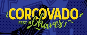 Corcovado Fest in Chaves foi cancelado, mas pode regressar em setembro